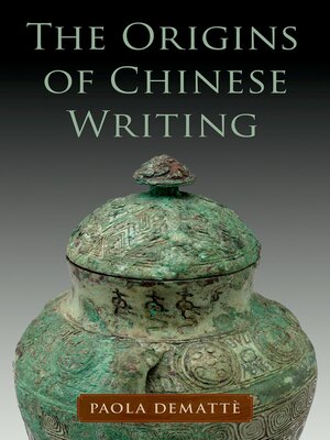 cover image of The Origins of Chinese Writing